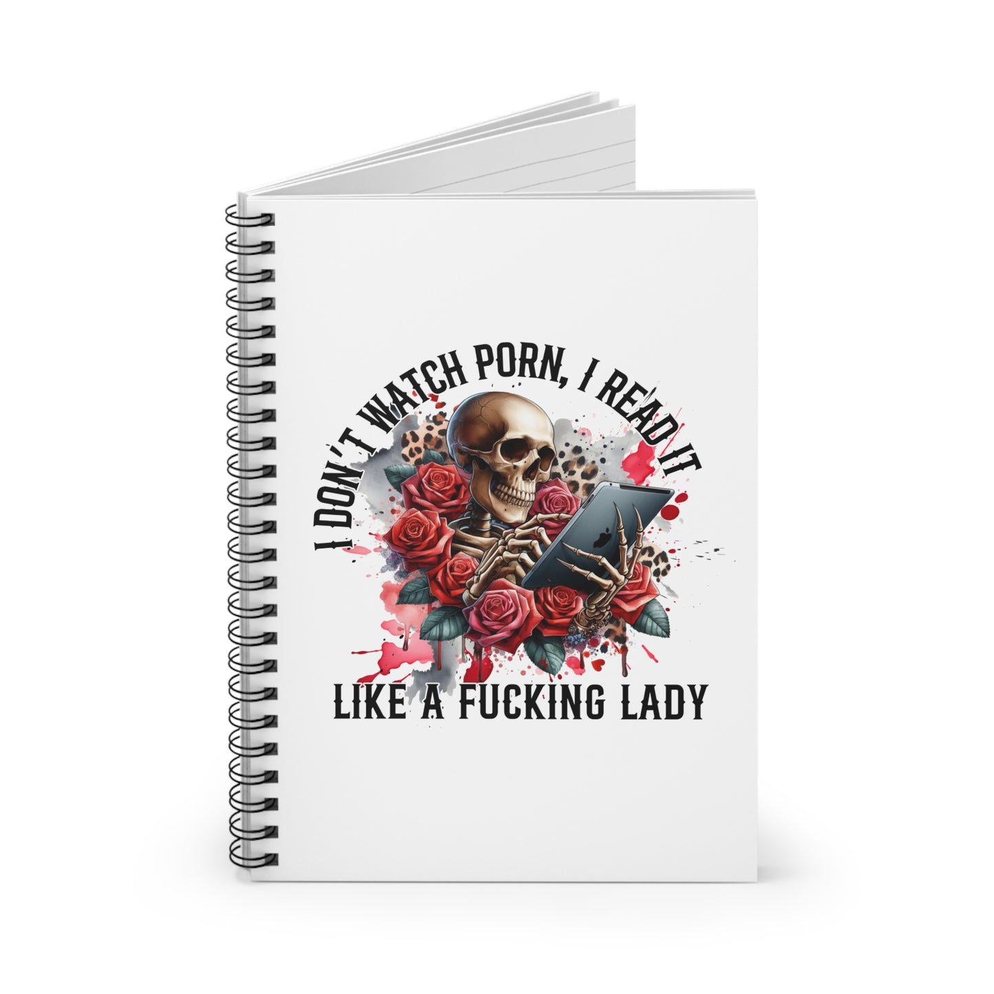 I Don't Watch Porn, I Read it Like a Lady Notebook