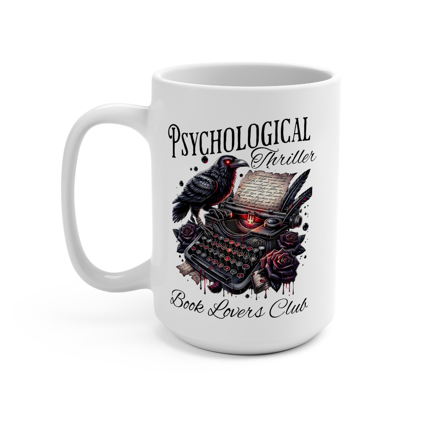 Psychological Thriller Book Lover 15oz Mug