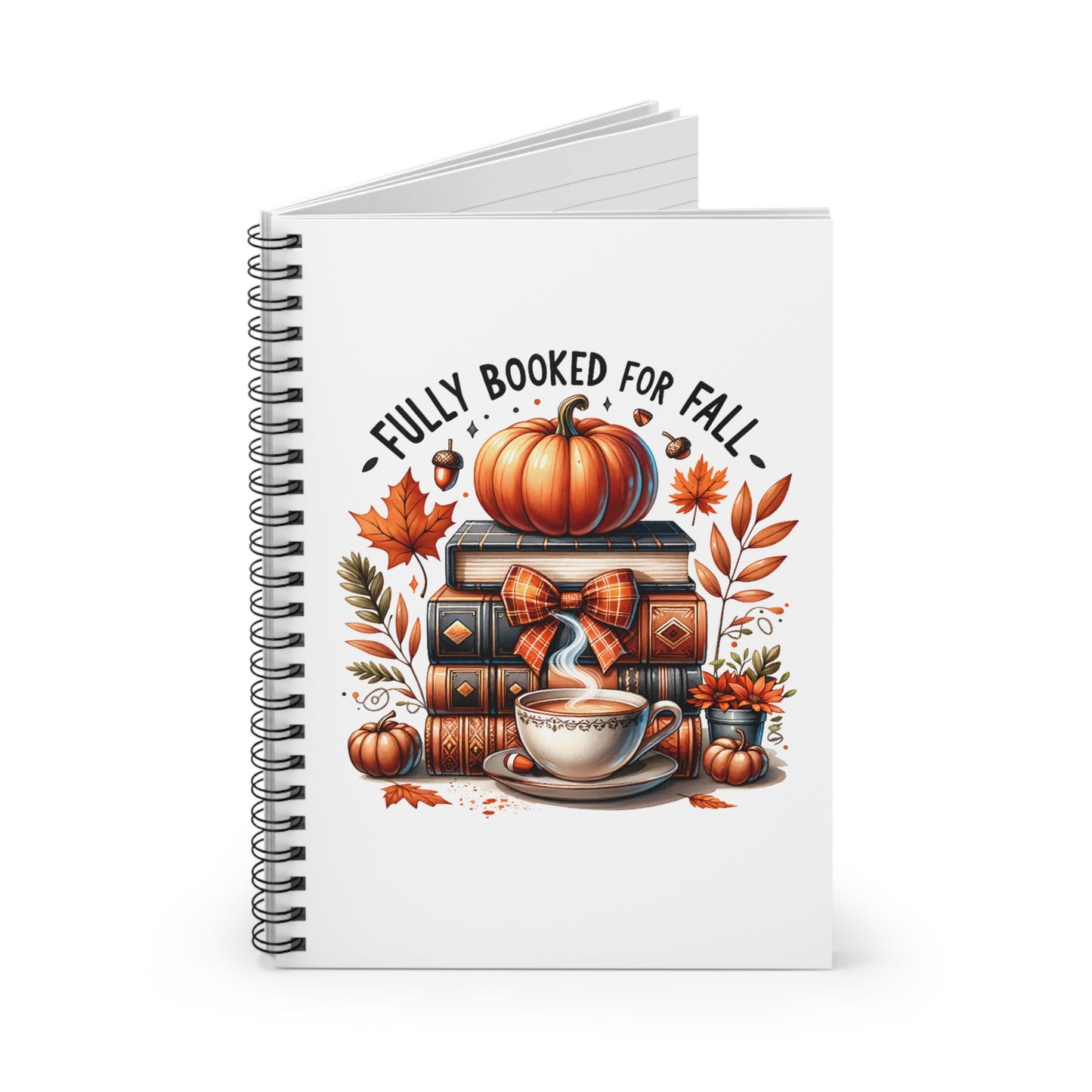 Fully Booked for Fall Spiral Notebook