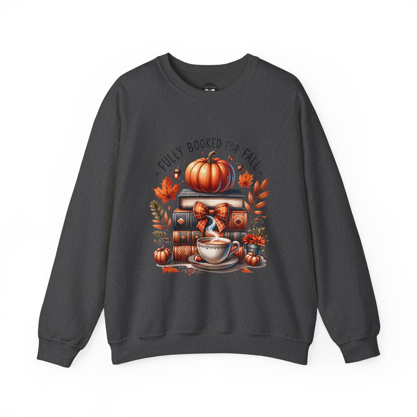 Fully Booked for Fall Sweatshirt