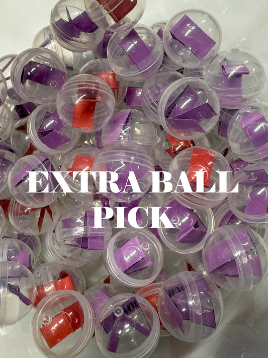 Extra Ball pick-ADD ON ONLY
