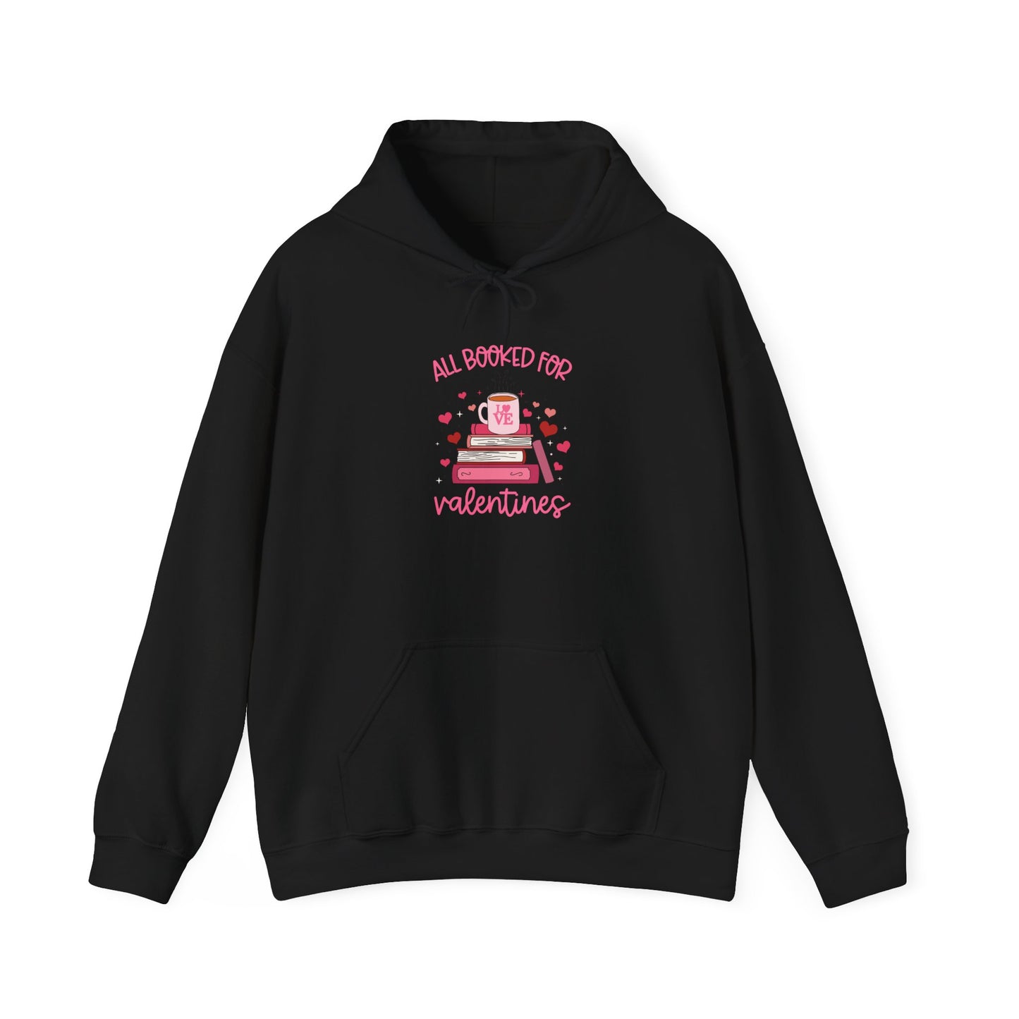 All Booked for Valentines Hooded Sweatshirt
