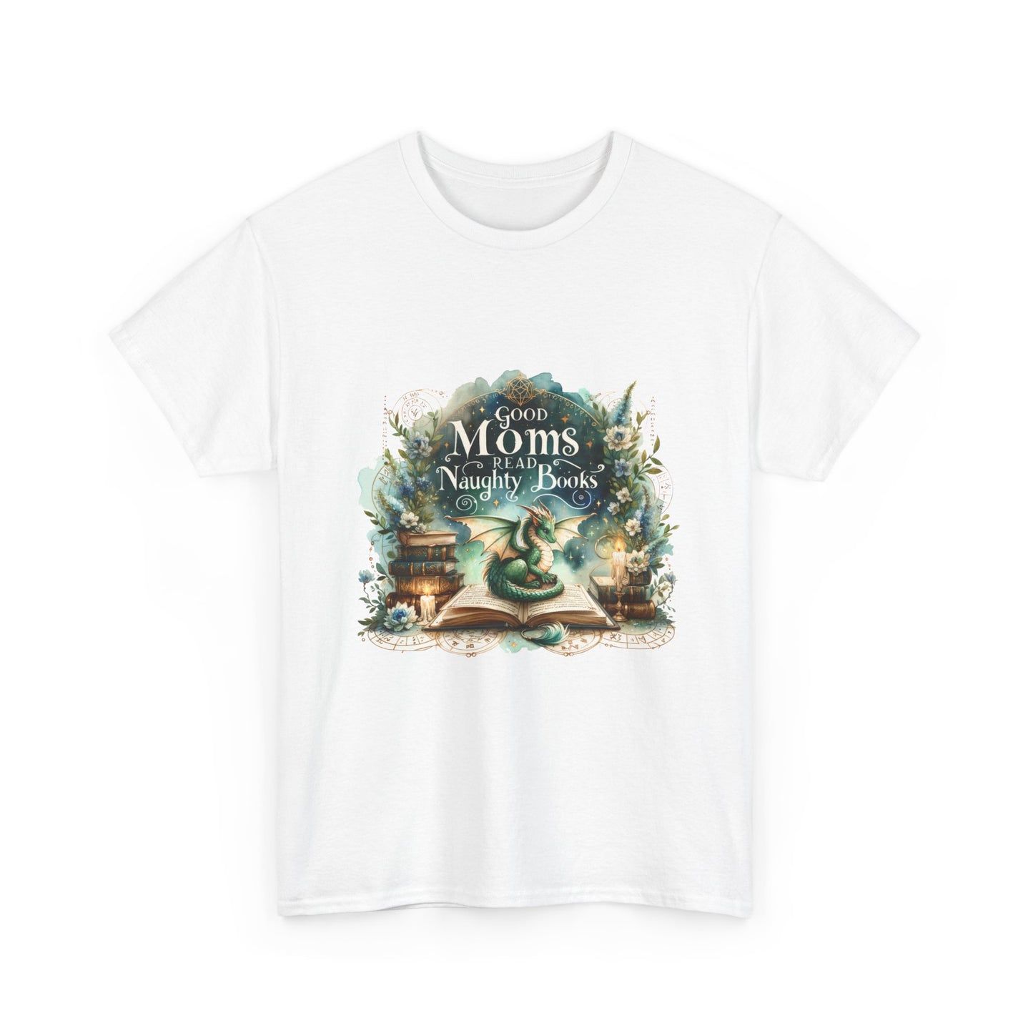 'Good Moms Have Naughty Books' Fantasy Bookish Mother's Day Tee