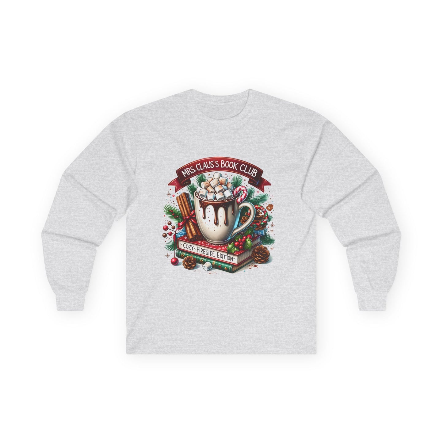 Mrs Clause Book Club Hot Cocoa Long Sleeve Tee — "Mrs. Claus’s Book Club" Holiday Reading Shirt