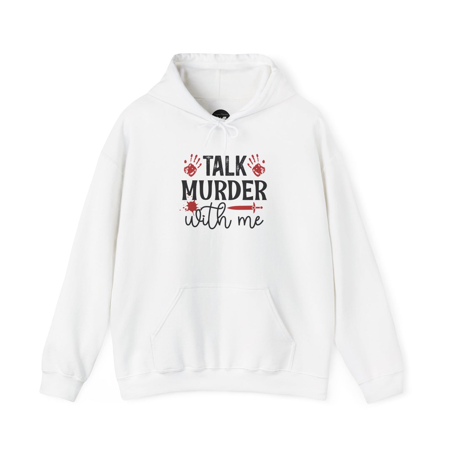 Talk Murder With Me Hoodie