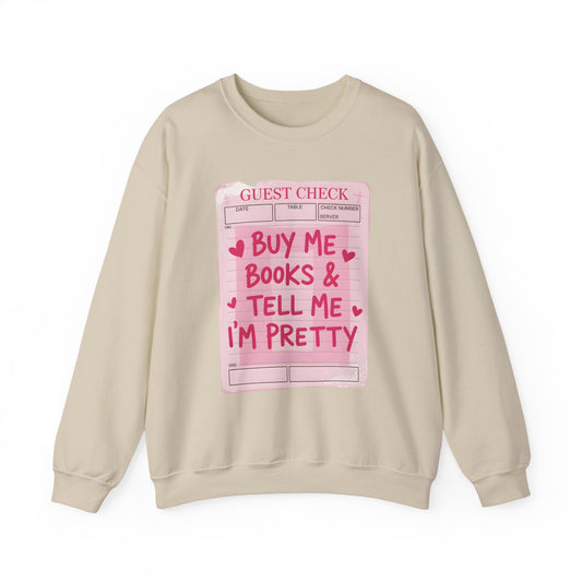“Buy Me Books & Tell Me I’m Pretty” Pink Guest Check Graphic Crewneck Sweatshirt