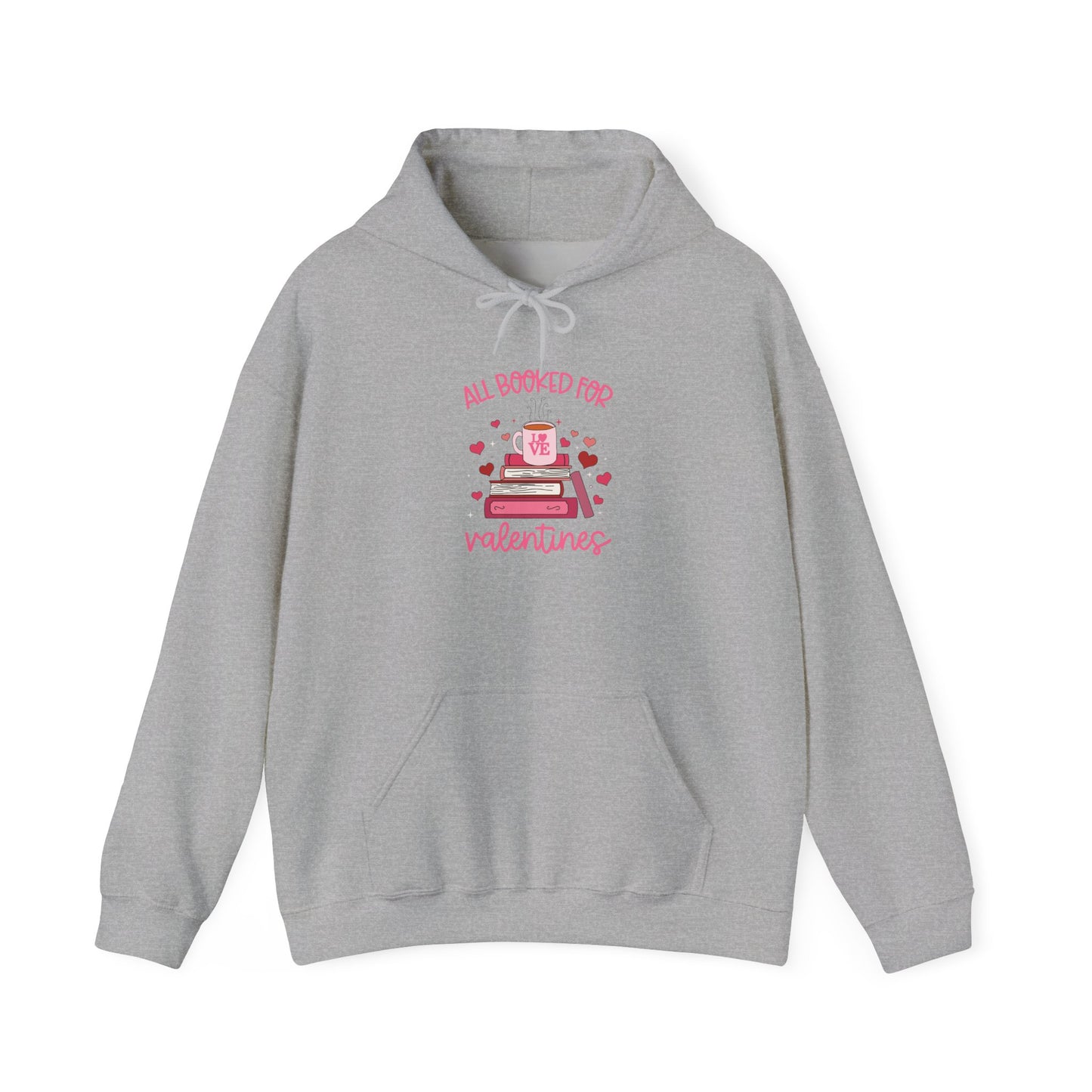 All Booked for Valentines Hooded Sweatshirt