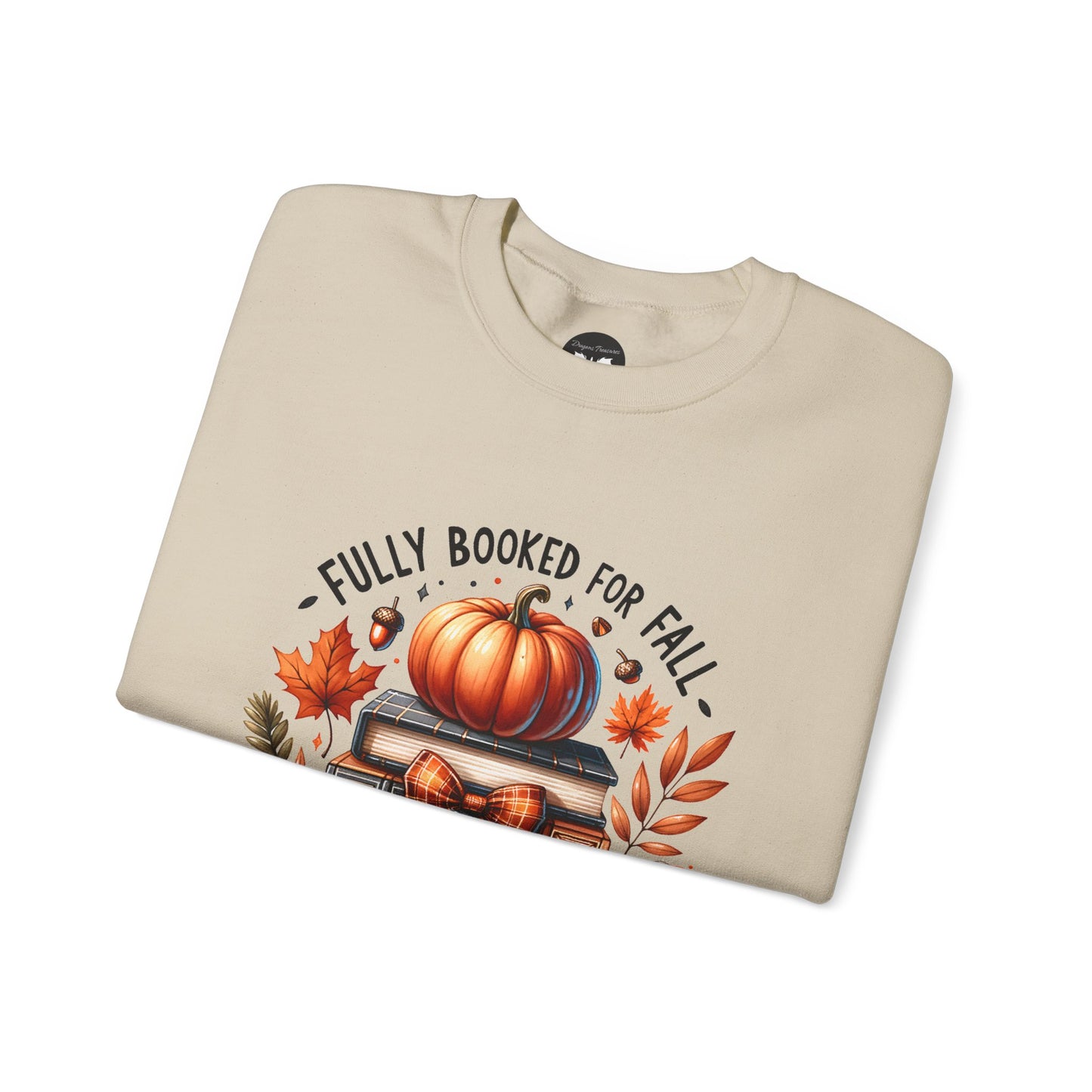 Fully Booked for Fall Sweatshirt