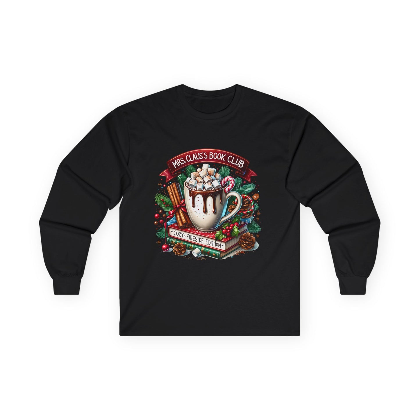 Mrs Clause Book Club Hot Cocoa Long Sleeve Tee — "Mrs. Claus’s Book Club" Holiday Reading Shirt