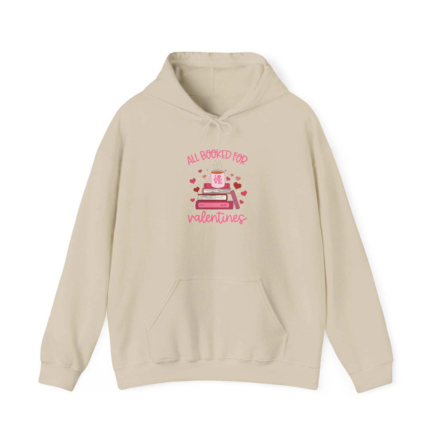All Booked for Valentines Hooded Sweatshirt