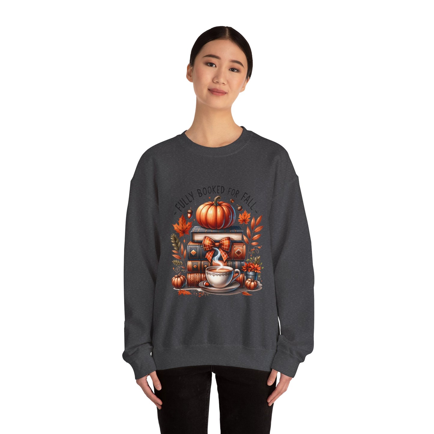 Fully Booked for Fall Sweatshirt
