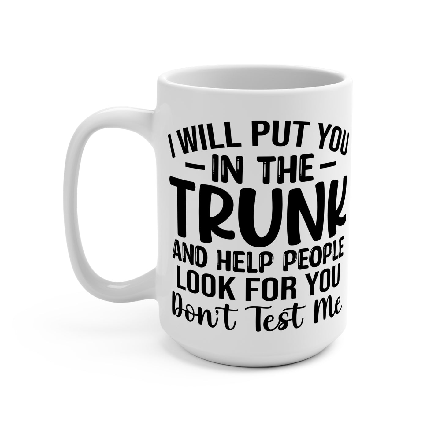 "Don't You Like Think People Like You Don’t Like Me" Funny Quote Ceramic Tea Cup 15oz Coffee Mug