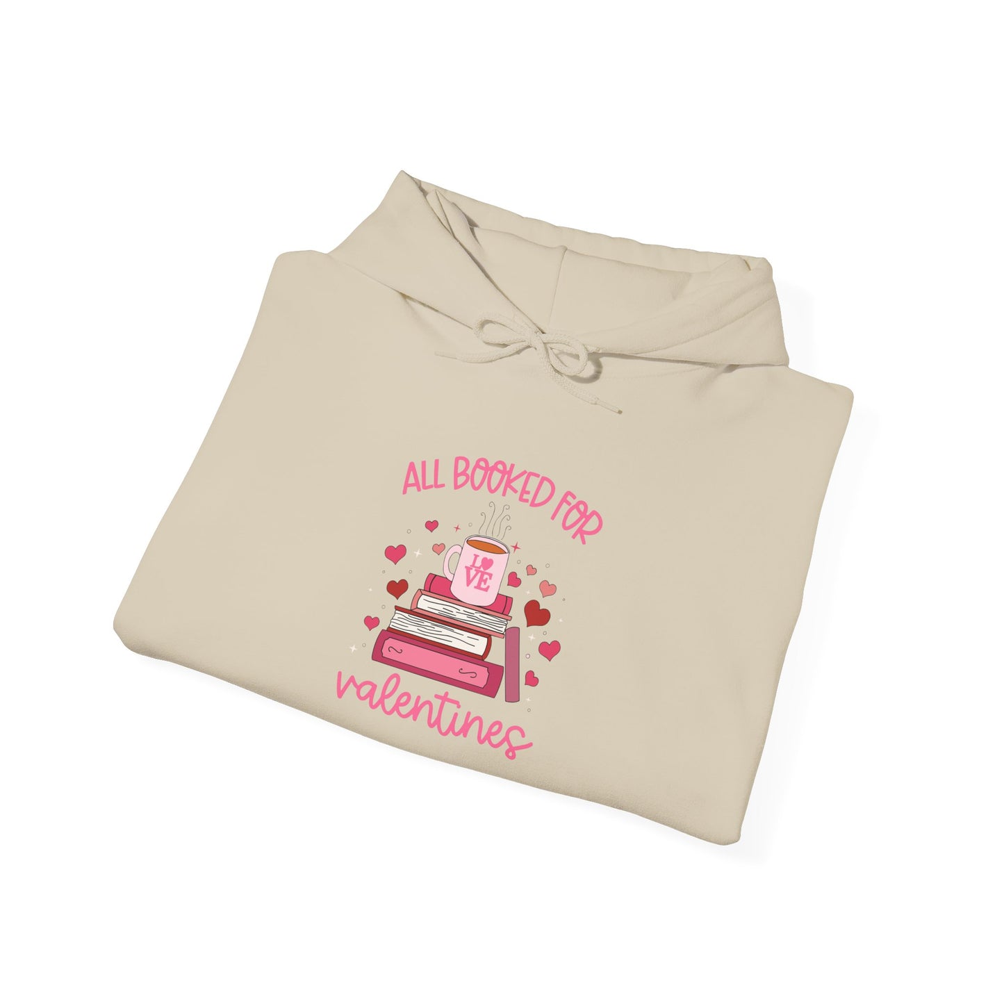 All Booked for Valentines Hooded Sweatshirt
