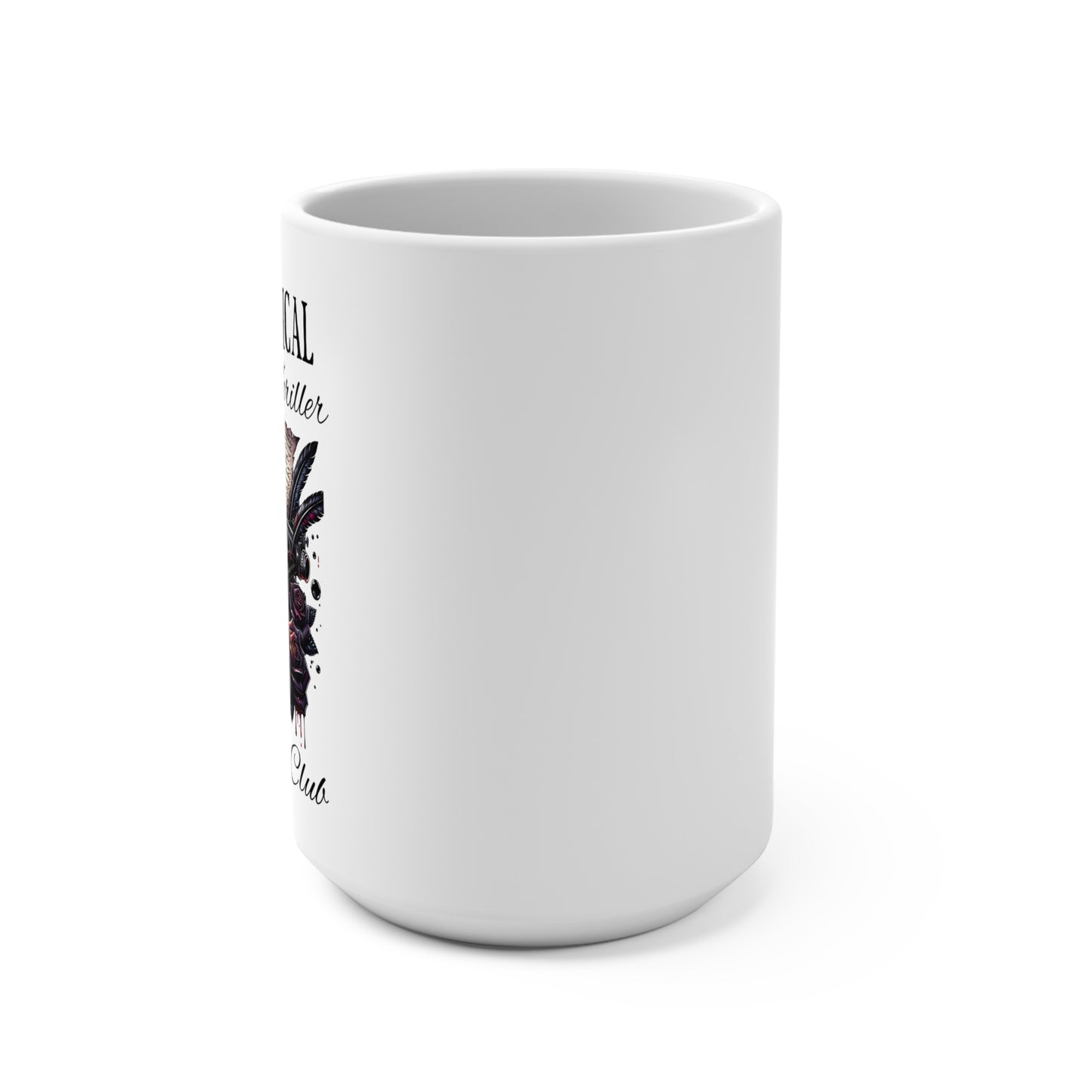 Psychological Thriller Book Lover 15oz Mug