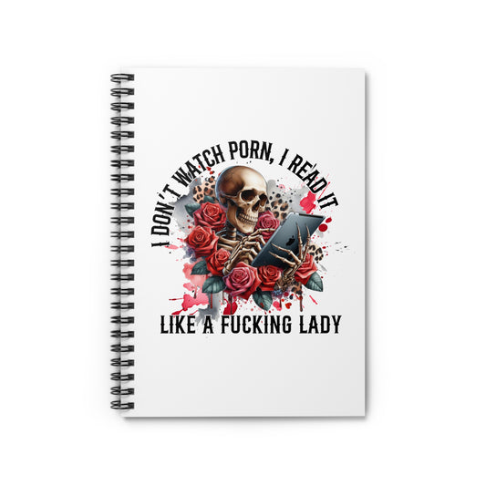 I Don't Watch Porn, I Read it Like a Lady Notebook