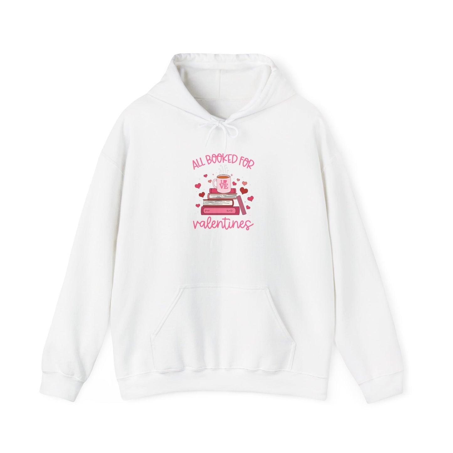 All Booked for Valentines Hooded Sweatshirt