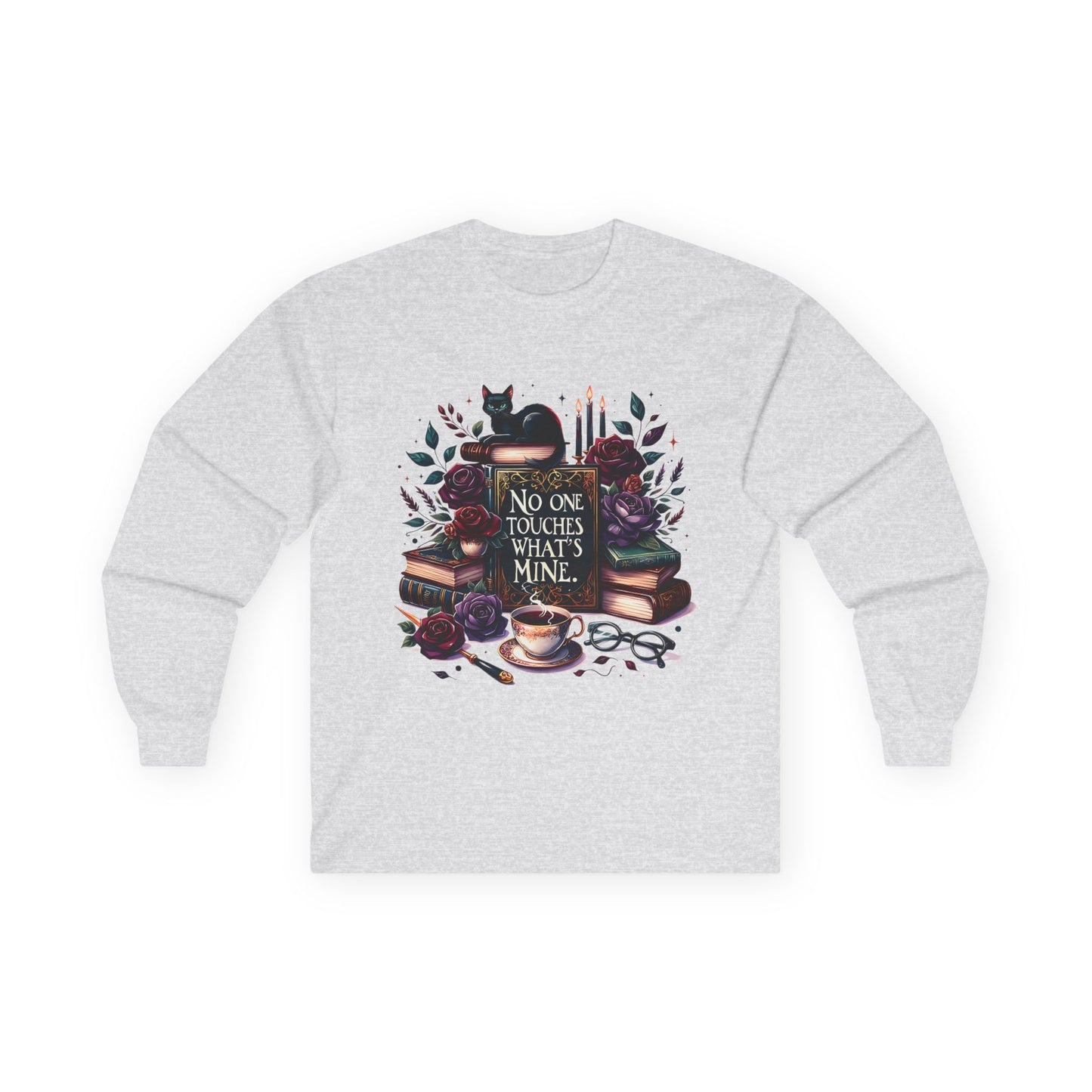 No One Touches What's Mine Long Sleeve Tee