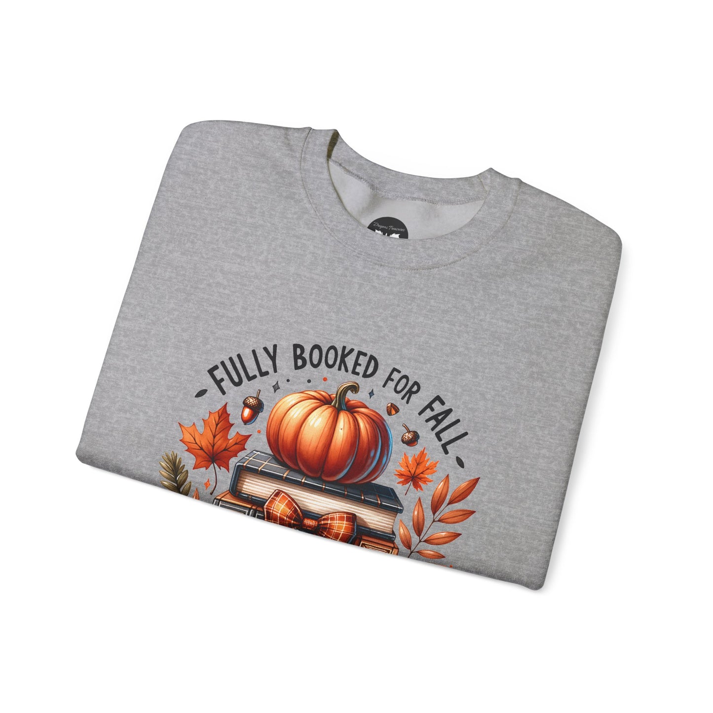 Fully Booked for Fall Sweatshirt