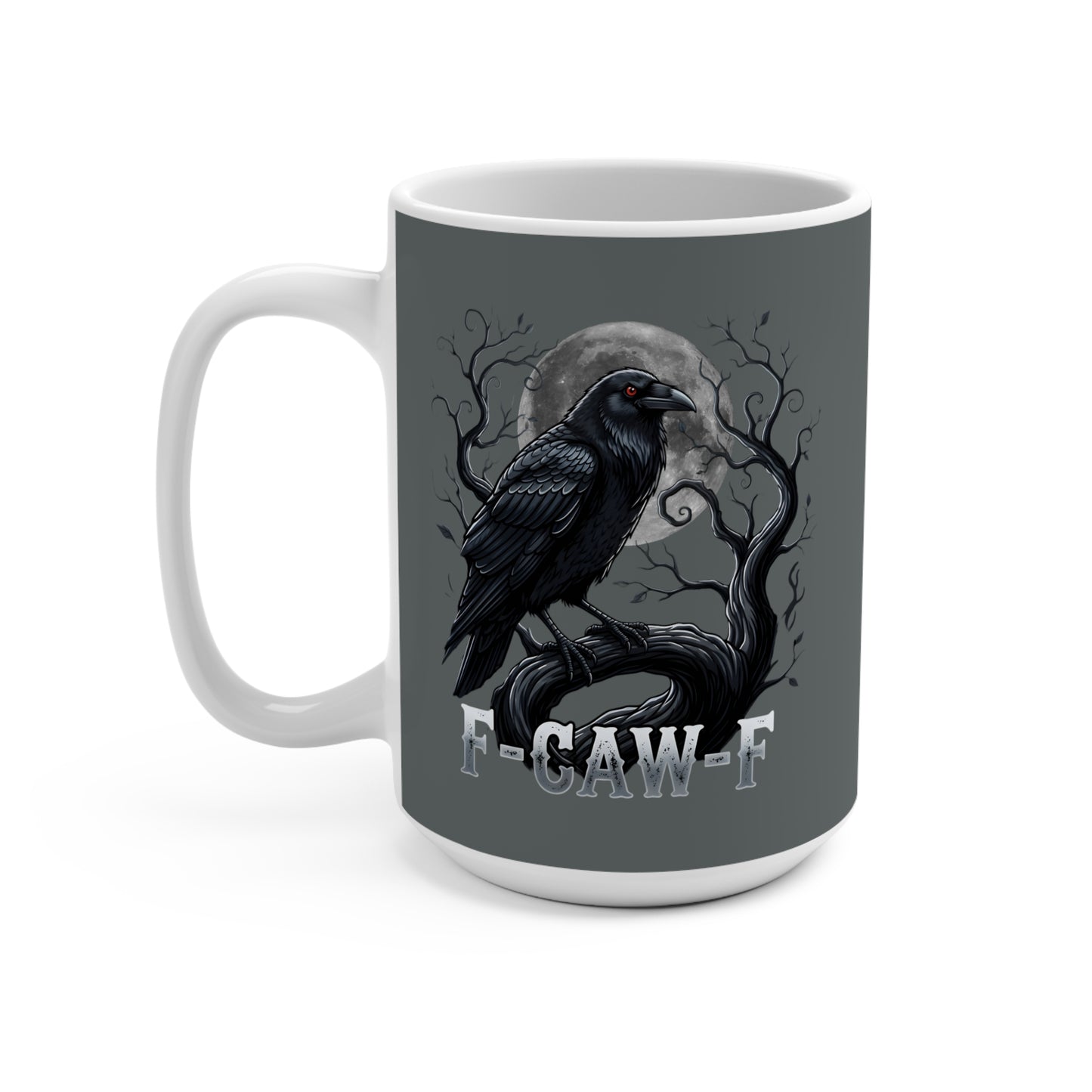 F-Caw-f Raven 15oz Mug