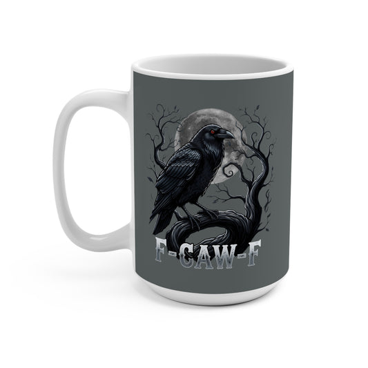 F-Caw-f Raven 15oz Mug