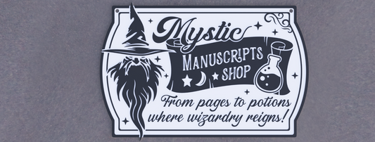 Mystic Manuscripts Sign